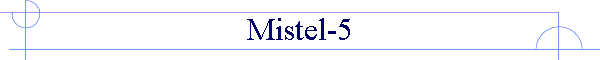 Mistel-5