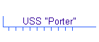 USS "Porter"