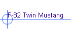 F-82 Twin Mustang